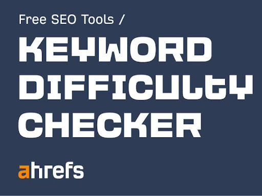keyword difficulty ahrefs for ranking