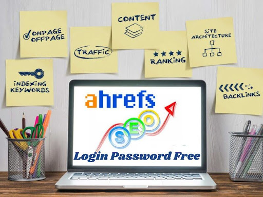 Utilize Ahrefs login password free for SEO