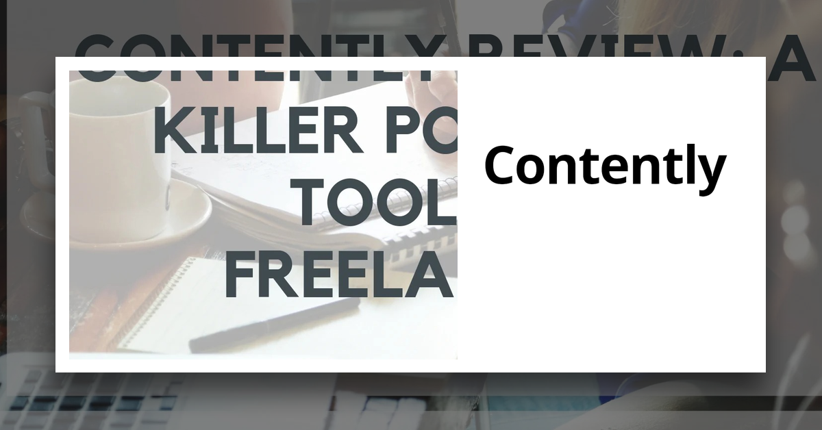 Contently,Contently review