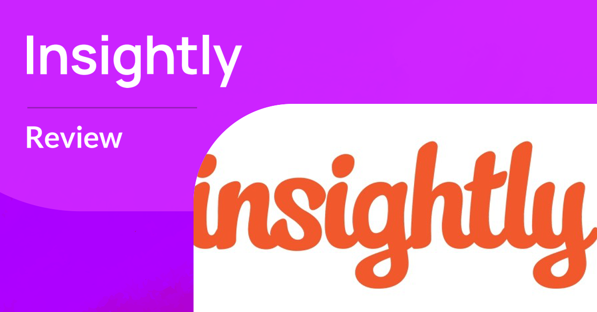 Insightly,Insightly review