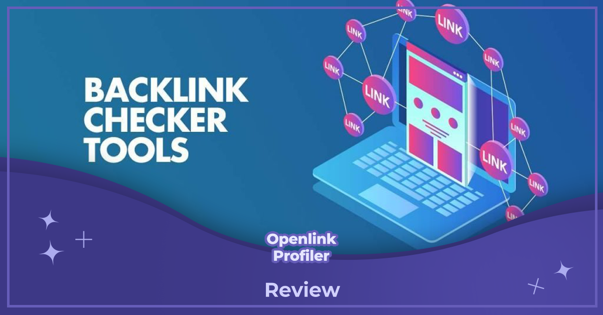 openlinkprofiler,openlinkprofiler review