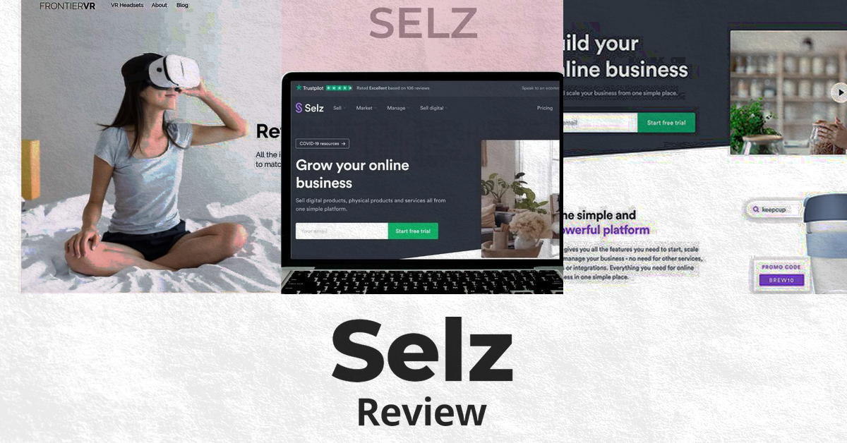 Selz,Selz review