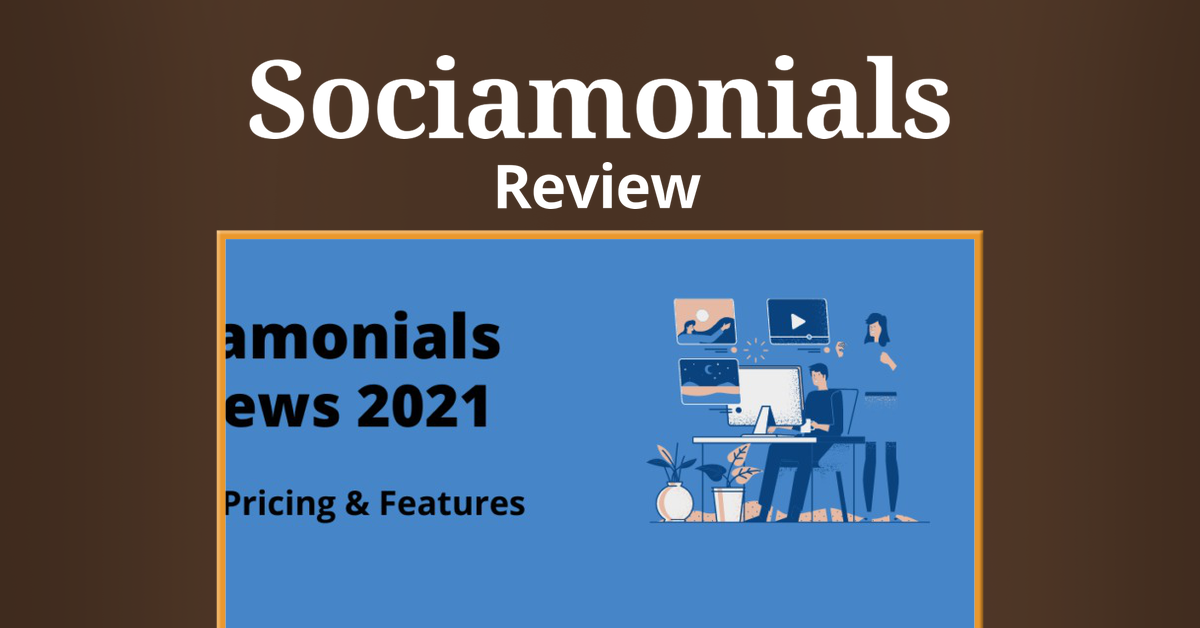 Sociamonials,Sociamonials review
