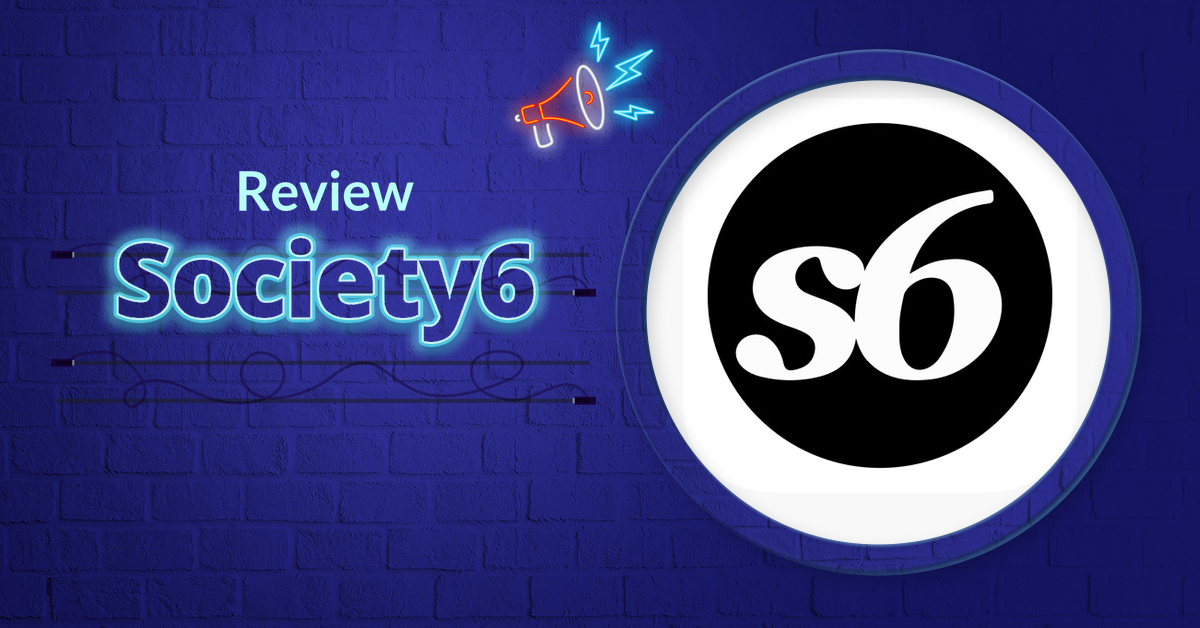 Society6,Society6 review