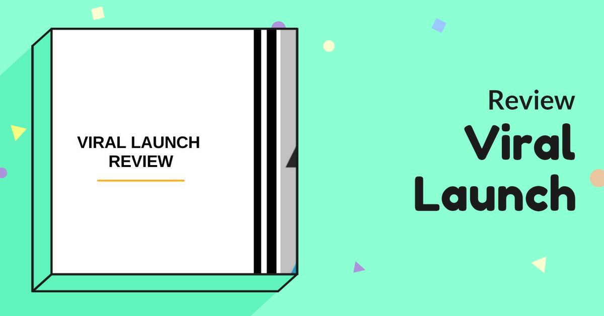 Viral Launch,Viral Launch review