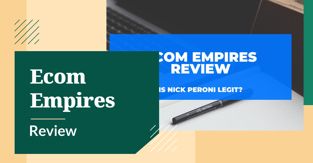 Ecom Empires, Ecom Empires review