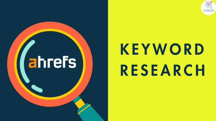 the process of keyword research with Ahrefs