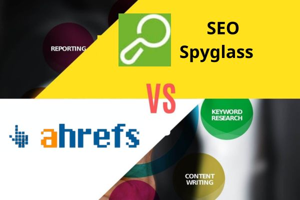 Comprehensive comparison of SEO Spyglass vs Ahrefs