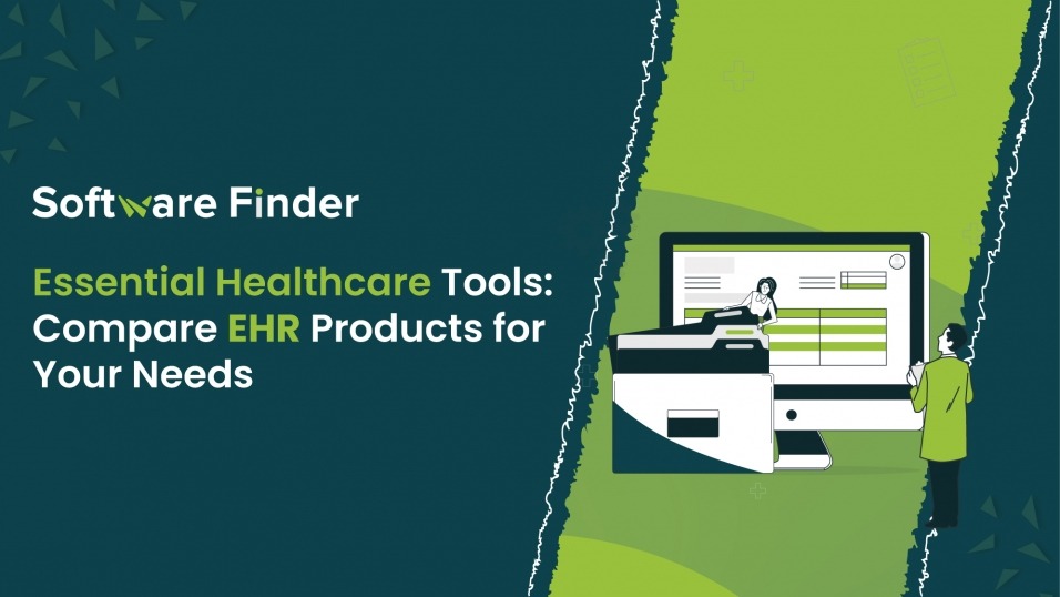 Essential Healthcare Tools: Compare EHR Products for Your Needs