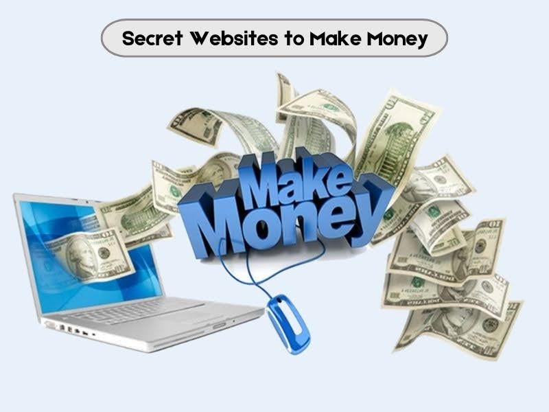 Secret websites to make money